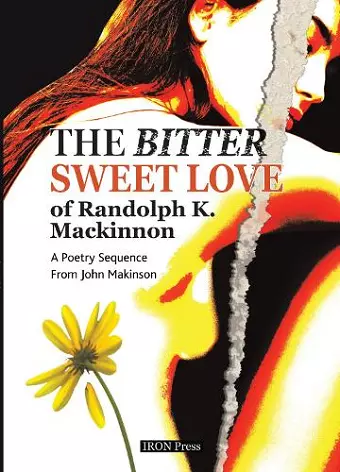 The Bitter Sweet Love of Randolph K. Mackinnon cover