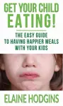 Get Your Child Eating cover