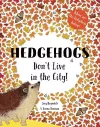 Hedgehogs Don't Live in the City! cover