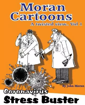 Moran Cartoons, A twisted view Vol.1 cover