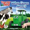 TractorTed Who Goes Moo cover