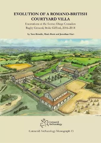 Evolution of a Romano-British Courtyard Villa cover