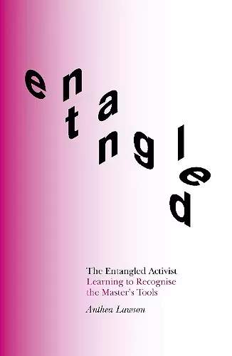 The Entangled Activist cover