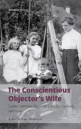 The Conscientious Objector's Wife, 1916-1919 cover