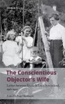 The Conscientious Objector's Wife, 1916-1919 cover