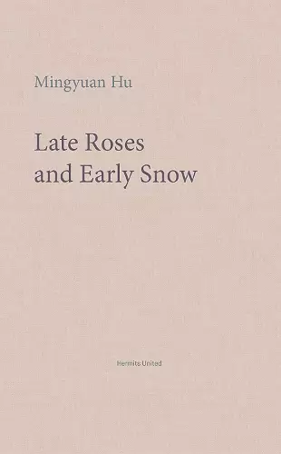 Late Roses and Early Snow cover