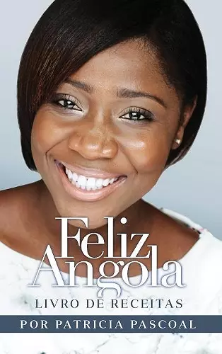 Feliz Angola Livro De Receitas cover