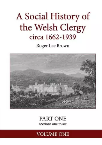 A Social History of the Welsh Clergy circa 1662-1939 cover