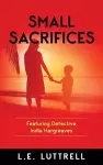 Small Sacrifices cover