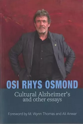 Cultural Alzheimer's and Other Essays cover