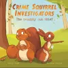 Crime Squirrel Investigators cover