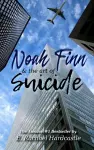 Noah Finn & the Art of Suicide cover