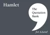 The Quotation Bank: Hamlet A-Level Revision and Study Guide for English Literature cover