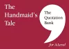 The Quotation Bank: The Handmaid's Tale A-Level Revision and Study Guide for English Literature cover