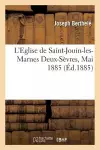 L'Eglise de Saint-Jouin-Les-Marnes Deux-Sèvres, Mai 1885. cover