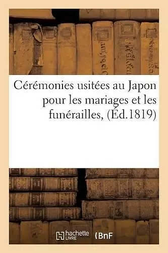 Cérémonies Usitées Au Japon Pour Les Mariages Et Les Funérailles, Détails Sur La Poudre Dosia cover