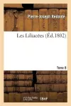 Les Liliacées. Tome 8 cover