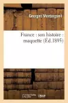 France Son Histoire Maquette cover