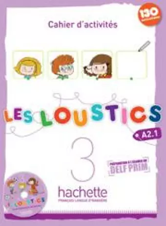 Les Loustics 3 : Cahier d'activités - A2.1 cover