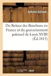 Du Retour Des Bourbons En France Et Du Gouvernement Paternel de Louis XVIII cover