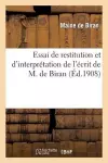 Essai de Restitution Et d'Interprétation de l'Écrit de M. de Biran, Thèse Complémentaire cover