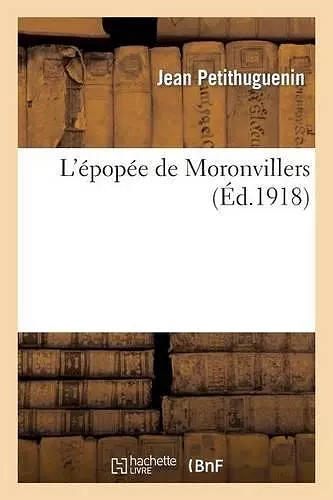 L'Épopée de Moronvillers cover