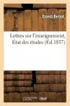 Lettres Sur l'Enseignement. État Des Études cover