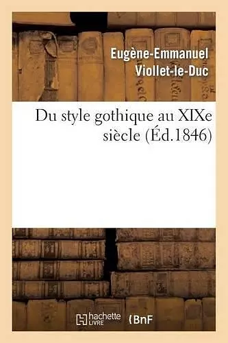 Du Style Gothique Au Xixe Siècle cover