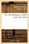 Du Style Gothique Au Xixe Siècle cover