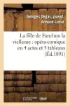 La Fille de Fanchon La Vielleuse: Opéra-Comique En 4 Actes Et 5 Tableaux cover