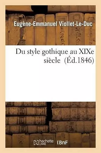 Du Style Gothique Au Xixe Siècle cover