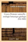 Cours d'Histoire Naturelle: Zoologie Botanique Géologie cover