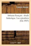 Artisans Français: Étude Historique Les Miroitiers cover