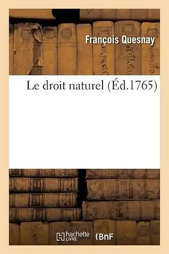 Le Droit Naturel. cover