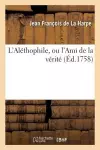 L'Aléthophile, Ou l'Ami de la Vérité cover