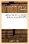 Abrégé Du Procès Fait Aux Juifs de Mets cover