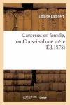 Causeries En Famille, Ou Conseils d'Une Mère cover