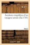 Aventures Singulières d'Un Voyageur Aérien T02 cover