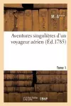 Aventures Singulières d'Un Voyageur Aérien T01 cover