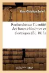 Recherche Sur l'Identité Des Forces Chimiques Et Électriques cover