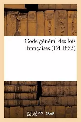 Code Général Des Lois Françaises cover