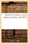 Traité de l'Existence Et Des Attributs de Dieu cover