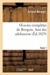 Oeuvres Complètes de Berquin. T. 1 Ami Des Adolescens cover