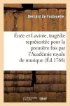 Énée Et Lavinie, Tragédie Représentée Pour La Première Fois Par l'Académie Royale de Musique cover