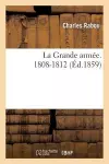 La Grande Armée. 1808-1812 cover