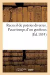 Recueil de Poésies Diverses. Passe-Temps d'Un Goutteux cover