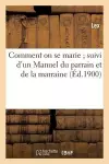 Comment on Se Marie Suivi d'Un Manuel Du Parrain Et de la Marraine cover