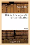 Histoire de la Philosophie Moderne. Tome 2 cover