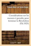 Considérations sur les mesures à prendre pour terminer la Révolution cover