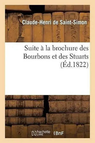 Suite À La Brochure Des Bourbons Et Des Stuarts cover